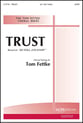 Trust SATB choral sheet music cover